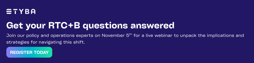 Get your RTC+B questions answered Join our policy and operations experts on November 5th for a live webinar to unpack the implications and strategies for navigating this shift.